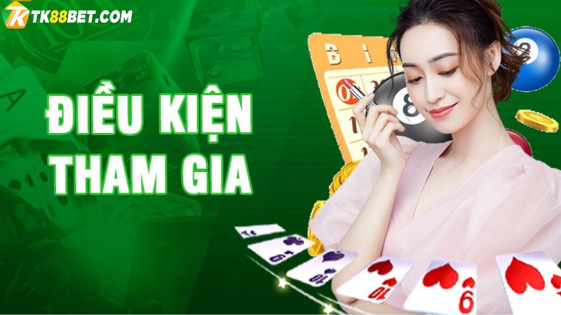 Điều kiện tham gia